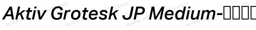 Aktiv Grotesk JP Medium字体转换